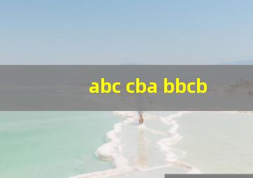 abc cba bbcb